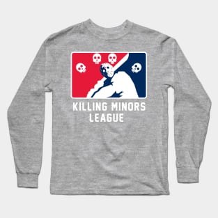 Killing Minors League Long Sleeve T-Shirt